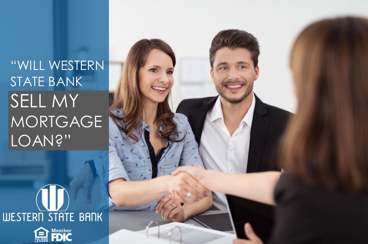 Does Western State Bank sell mortgage loans?